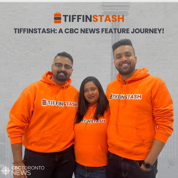 TiffinStash Takes the Spotlight: A CBC News Feature Journey
