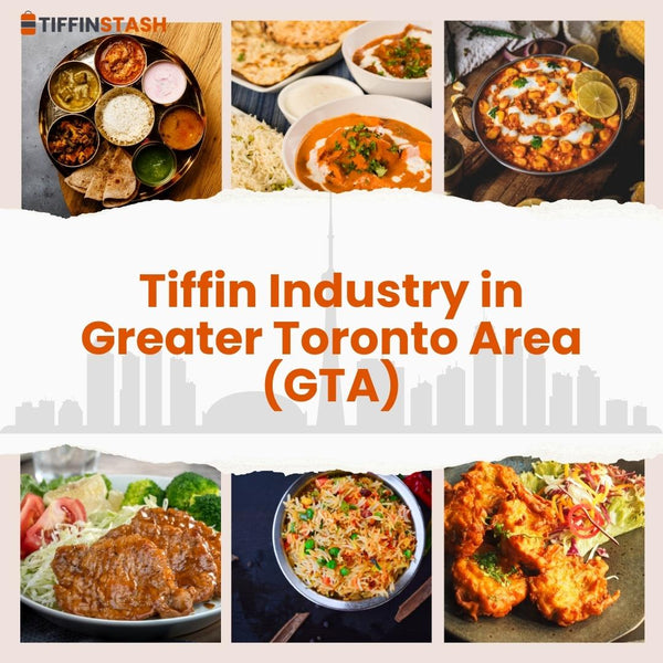 Tiffin Industry in Greater Toronto Area (GTA)